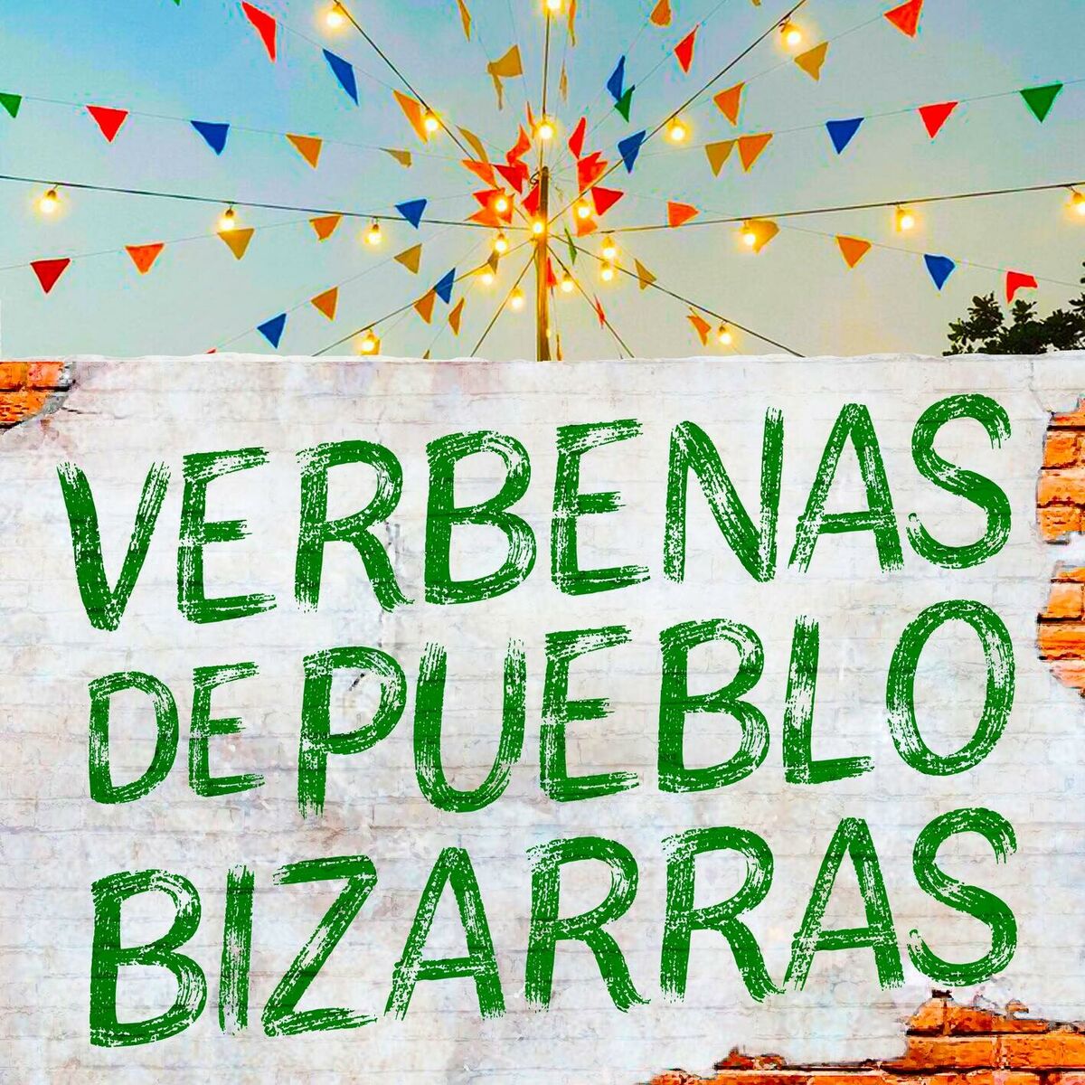 Album cover of Verbenas de Pueblo Bizarras