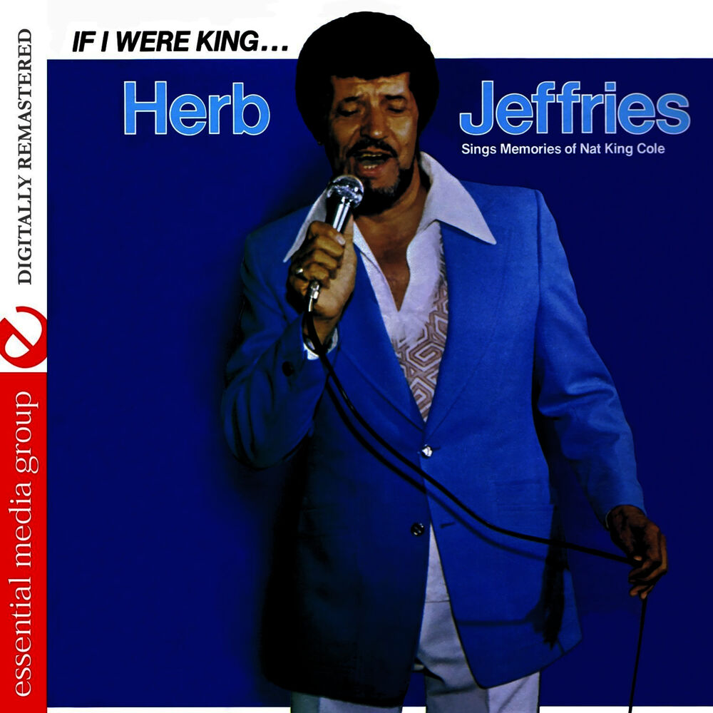 Picture of If I Were King... Herb Jeffries Sings Memories Of Nat King Cole (Remastered)