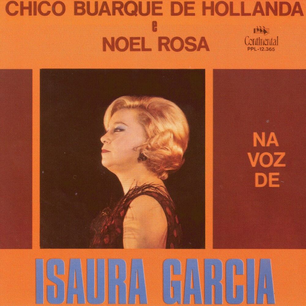 Picture of Chico Buarque de Hollanda e Noel Rosa "Na Voz de Isaura Garcia"