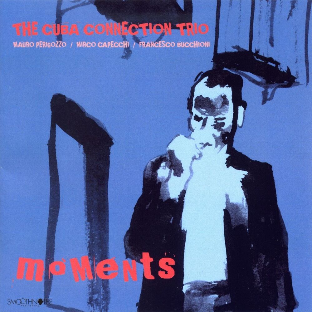 Picture of Moments (The Cuba Connection Trio)