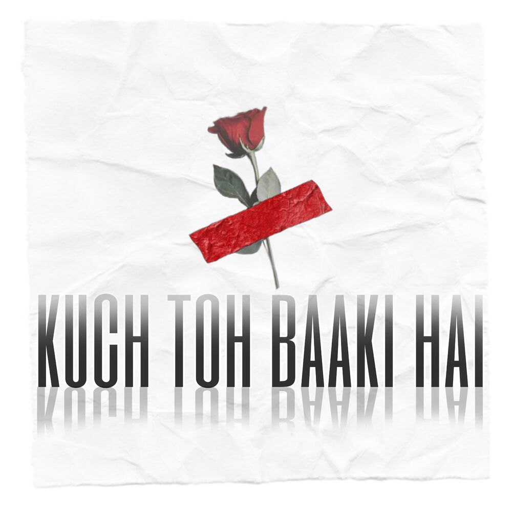 Picture of Kuch Toh Baaki Hai