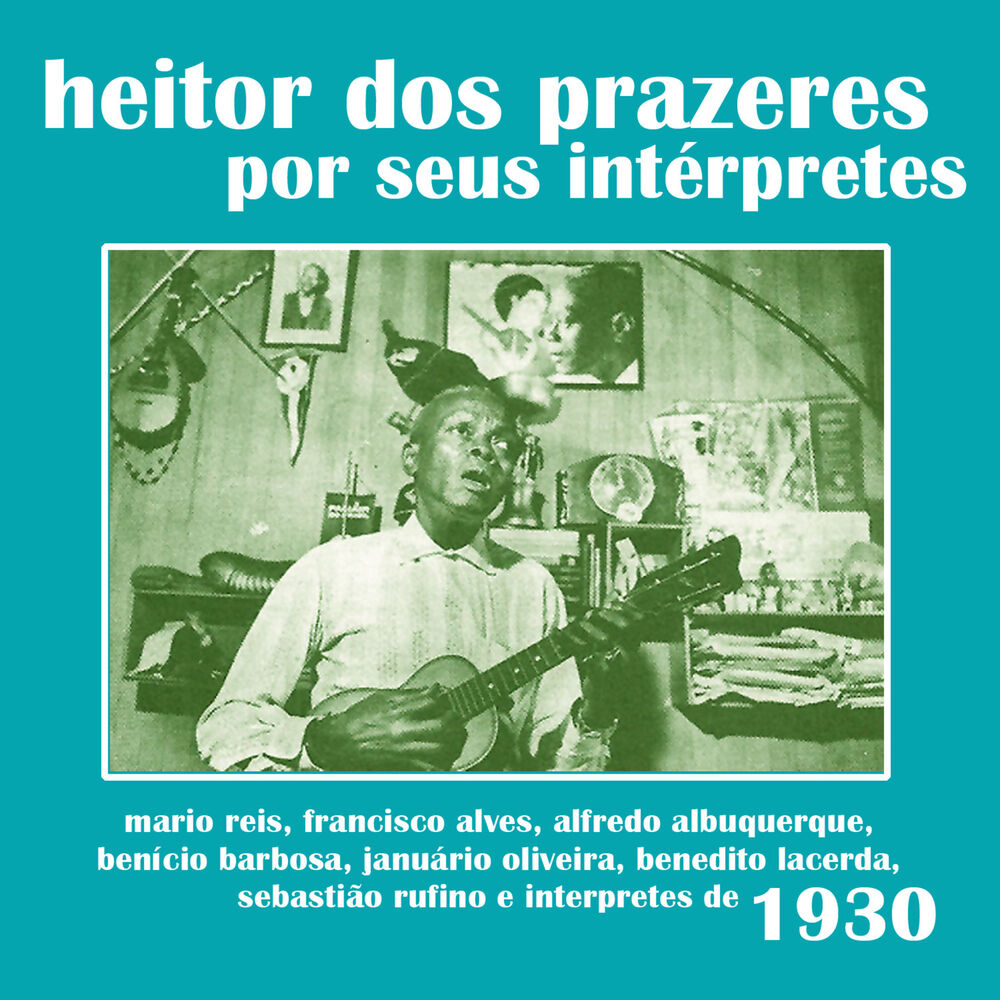 Picture of Heitor dos Prazeres: Por Seus Intérpretes (1930's)