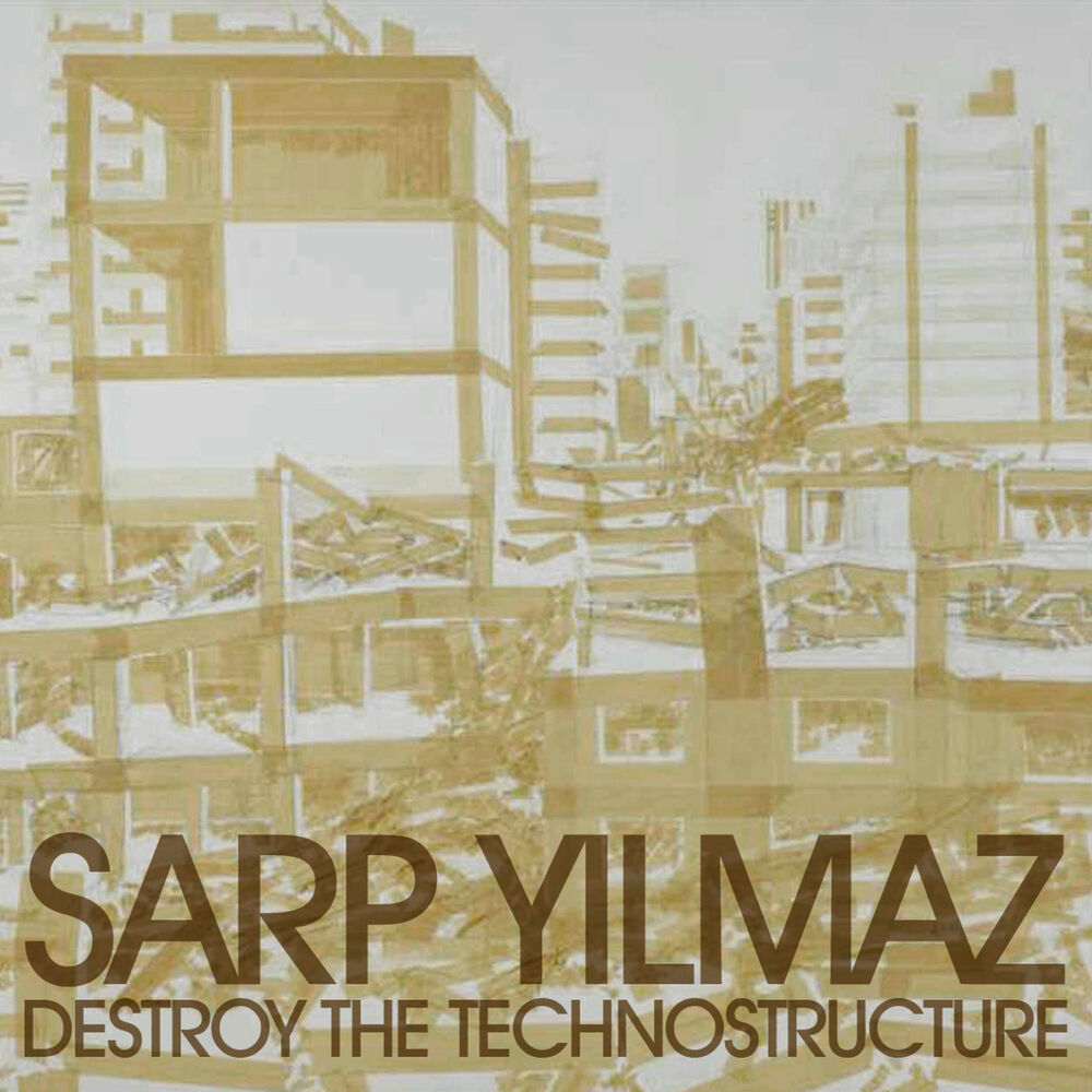 Picture of Destroy The Technostructure