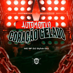 Automotivo Coração Gelado