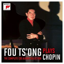 Cover of Fou Ts'ong Plays Chopin - The Complete CBS Album Collection