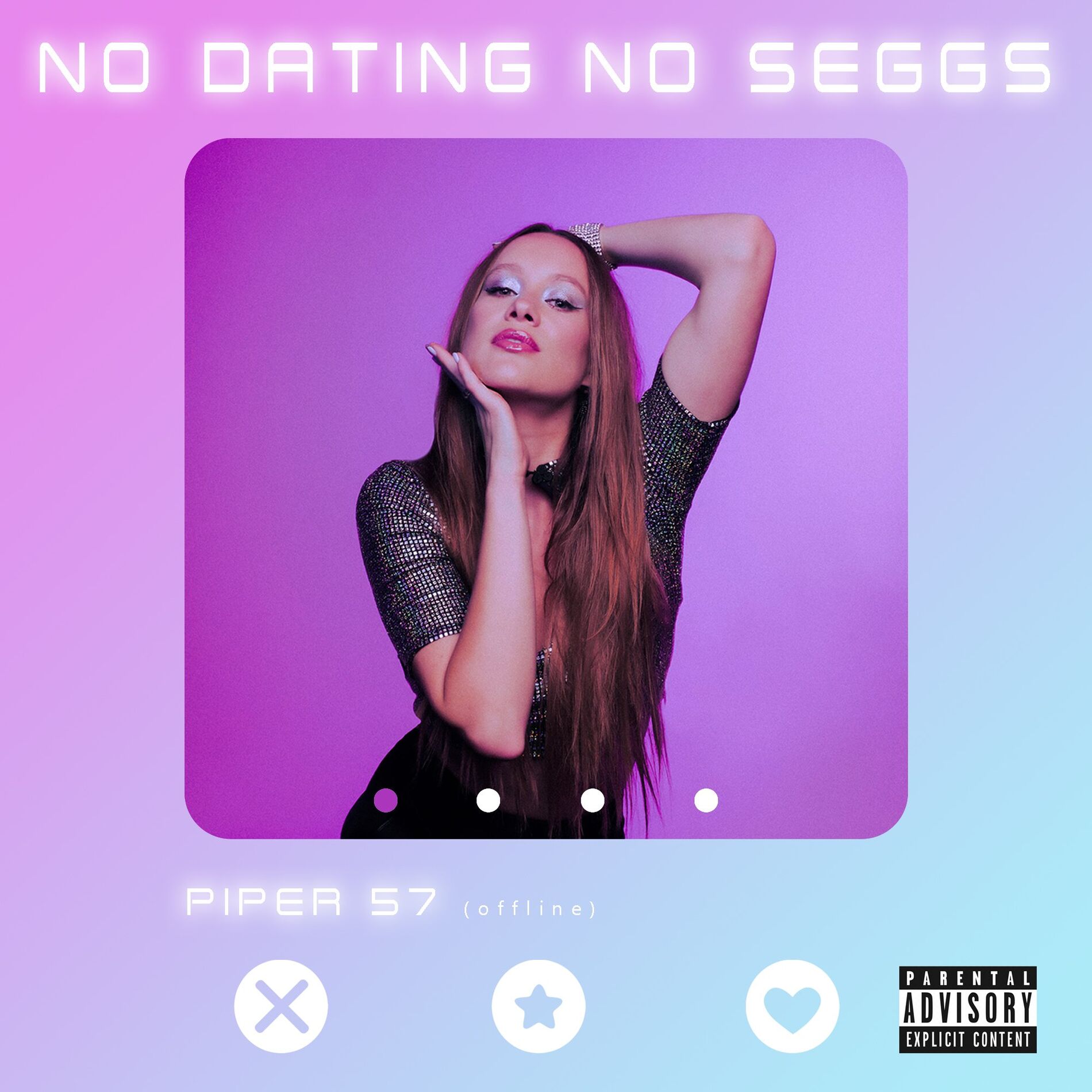 Piper 57 - No Dating No Seggs | Deezer