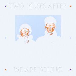 We Are Young