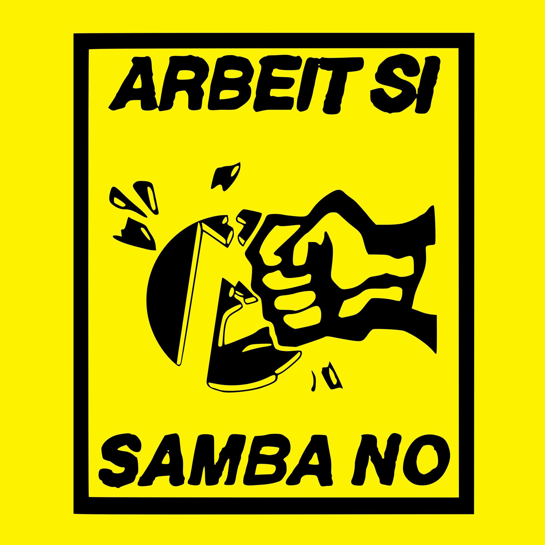 Album cover of arbeit si, samba no