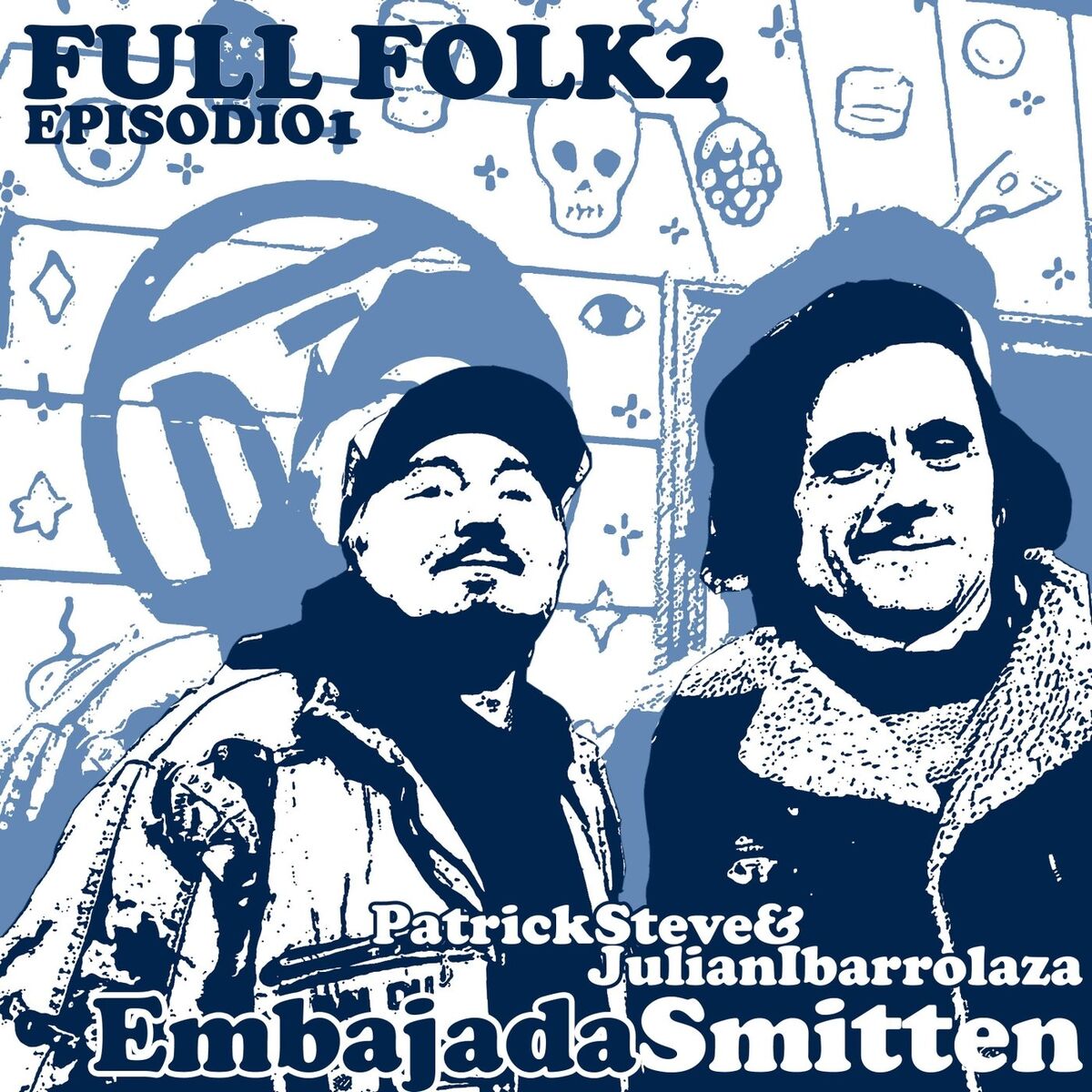 Album cover of Full Folk 2, Episodio 1: Embajada Smitten
