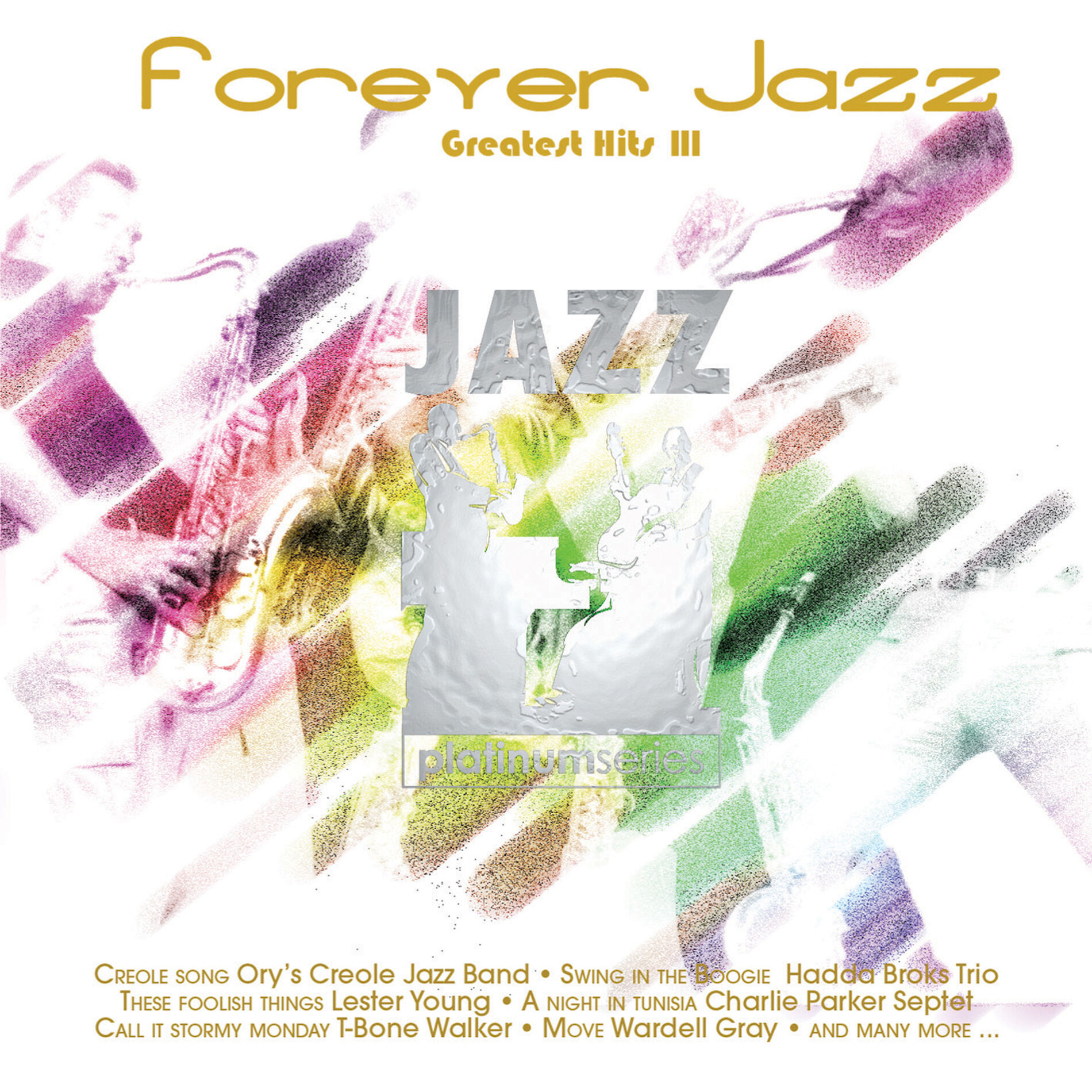 Album cover of Forever Jazz Greatest Hits, Vol. 3