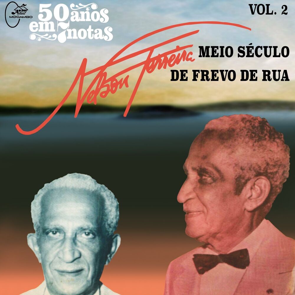 Picture of 50 Anos em Sete Notas, Vol. 2: Nelson Ferreira, Meio Século de Frevo de Rua By Orquestra Nelson Ferreira