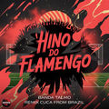 Hino do Flamengo (Remix)