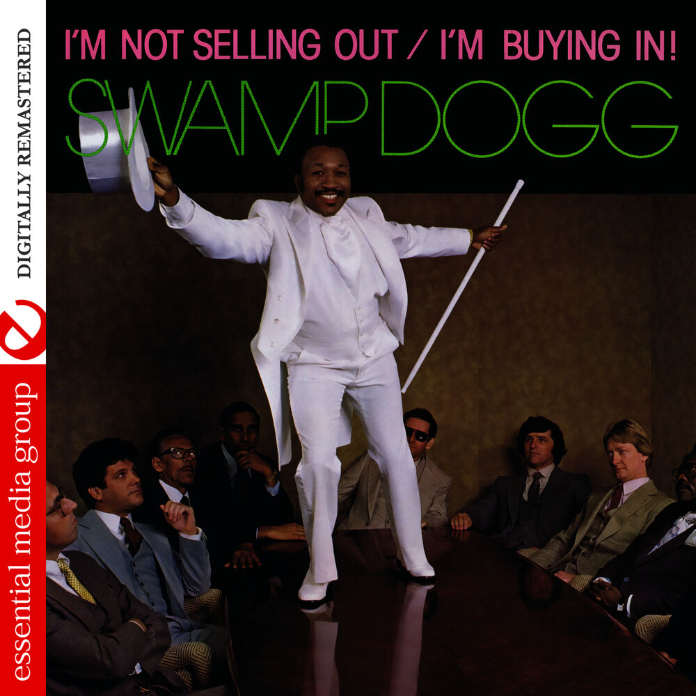 Picture of I'm Not Selling Out / I'm Buying In! (Digitally Remastered)