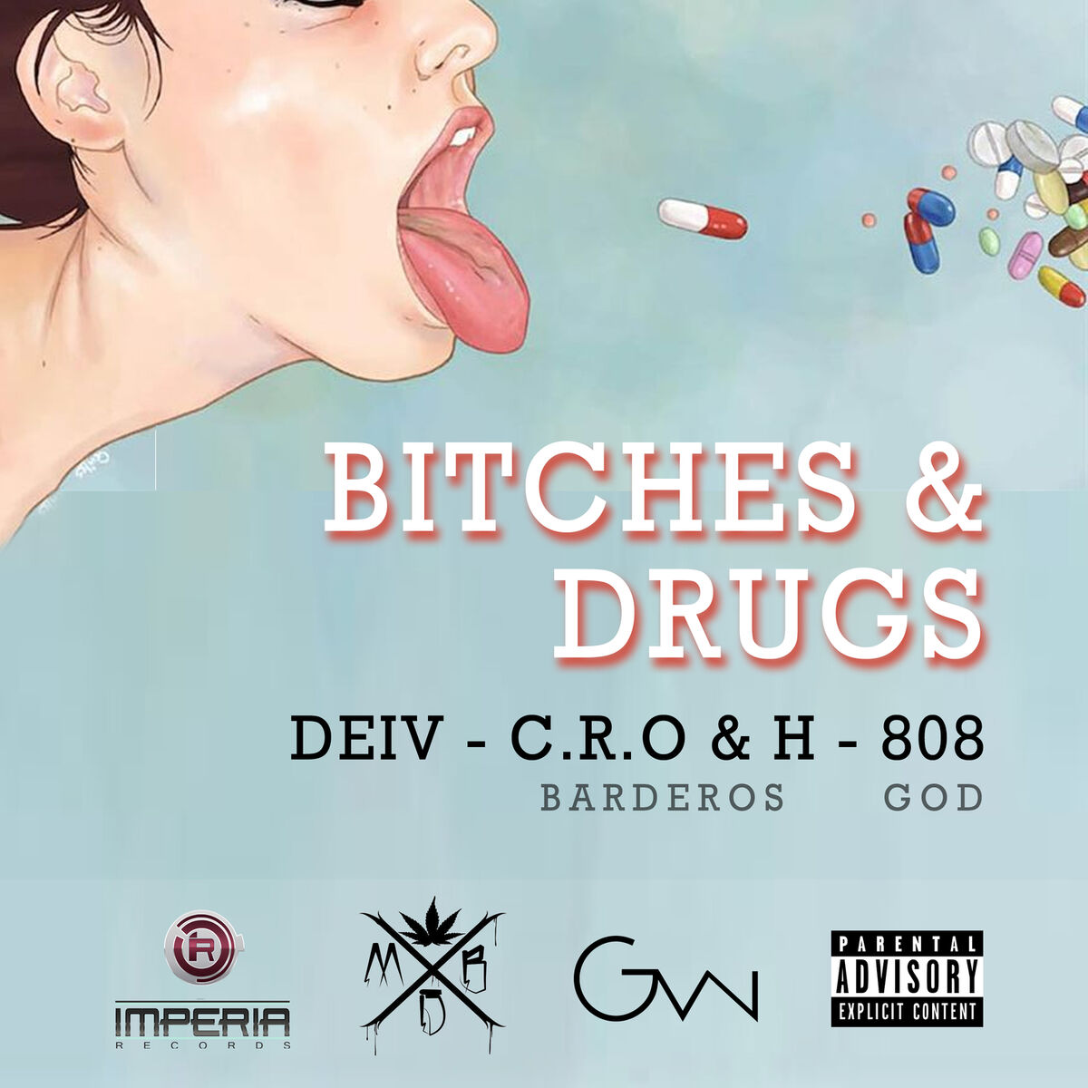 Album cover of Bitches & Drugs
