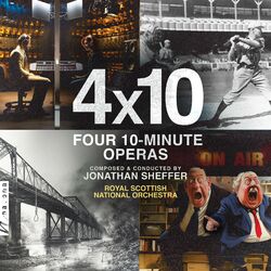 Cover of 4x10: Four 10-Minute Operas