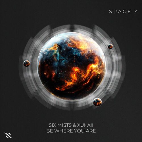  Six Mists & Xukaii - Be Where You Are (2025) 