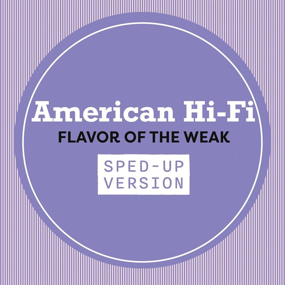 Picture of Flavor Of The Weak (Sped Up)