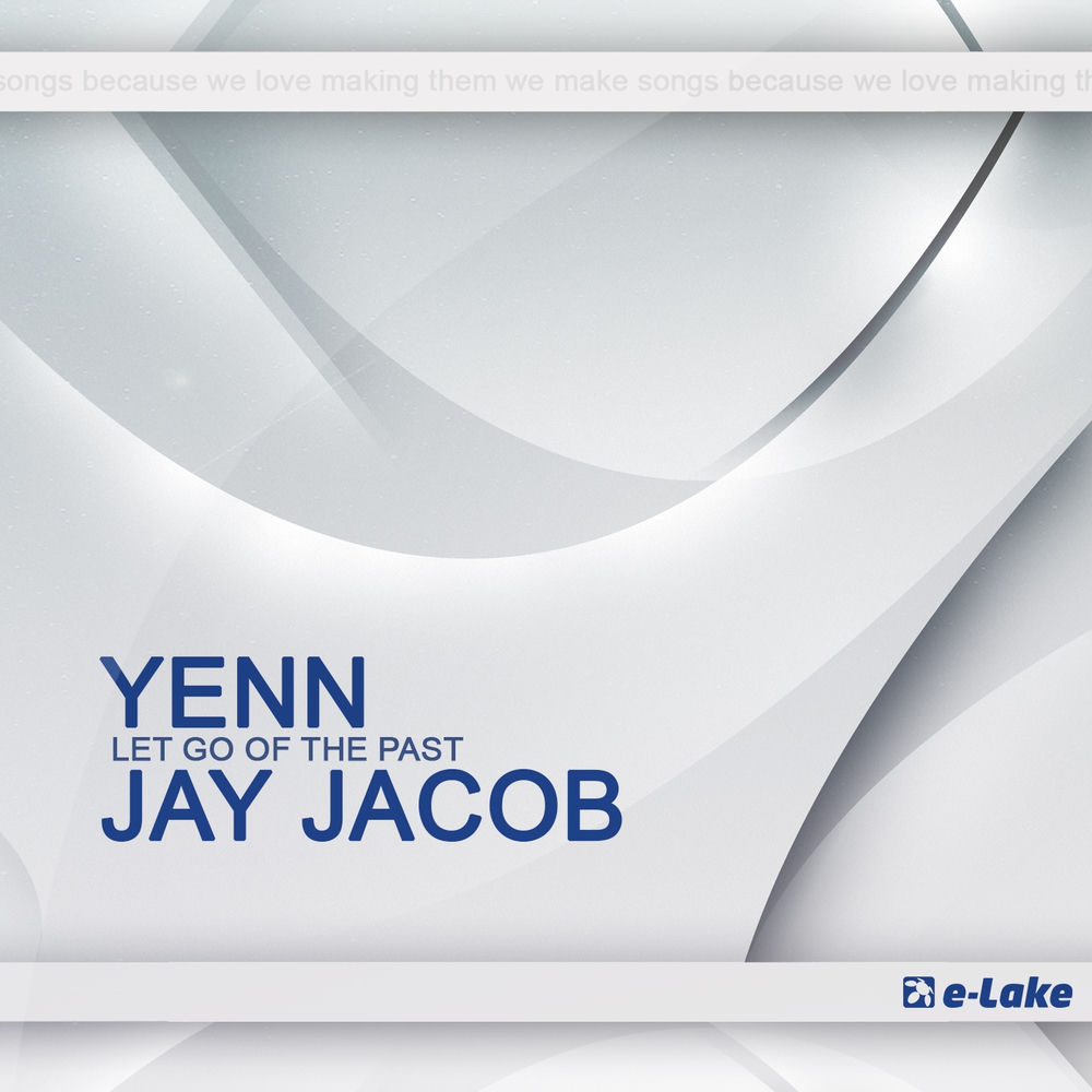 Album artwork for Let Go Of The Past (Vocal-less Mix) by Jay Jacob