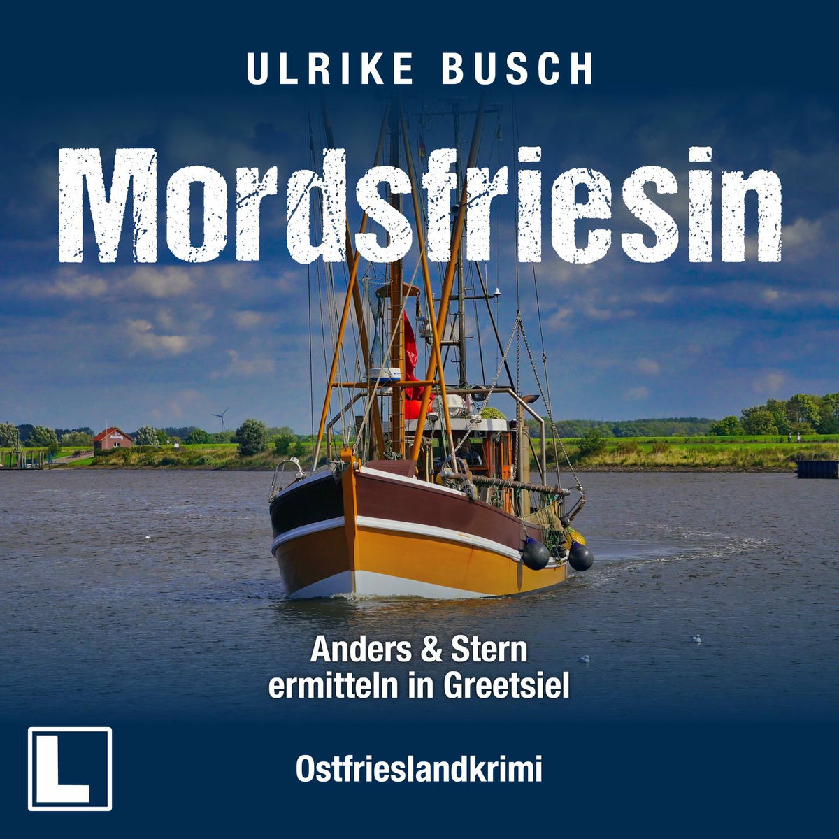 Album cover of Mordsfriesin - Anders und Stern ermitteln, Band 3 (ungekürzt)