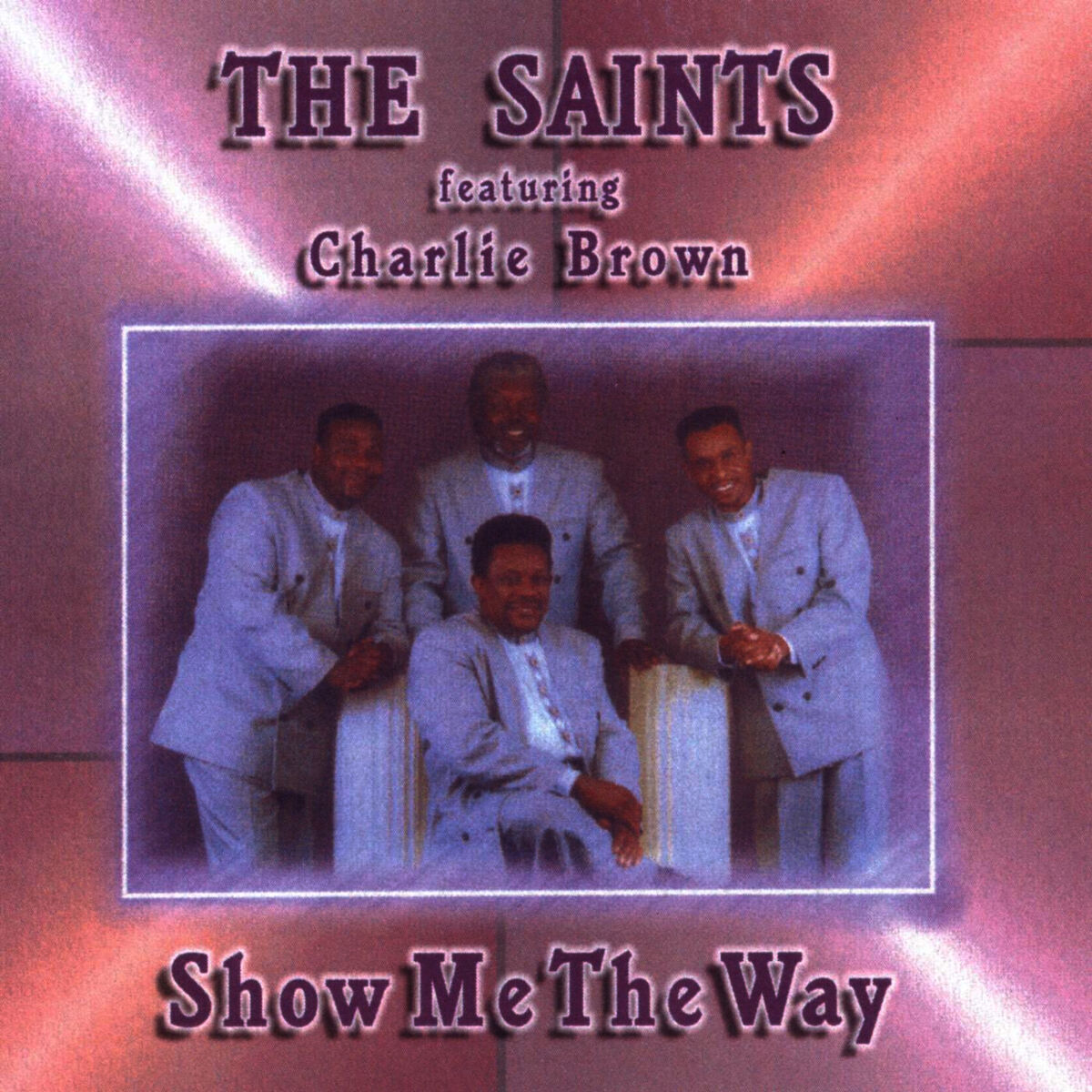 The Saints featuring Charlie Brown: I Really Love You Lord: CD The Saints featuring Charlie Brown: I Really Love You Lord: CD