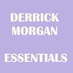 Cover of Derrick Morgan Essentials