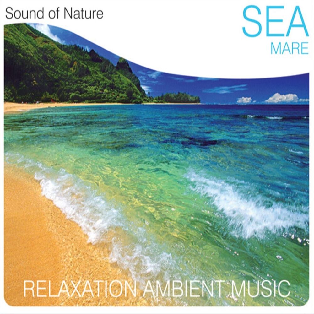 Picture of Sea (Mare) (Relaxation Ambient Music)