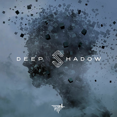 PITTA – Deep Shadow – Single