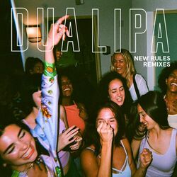 Cover of New Rules (Remixes)