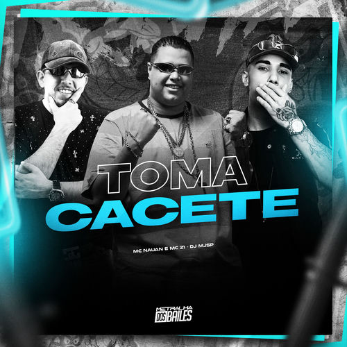 Toma Cacete