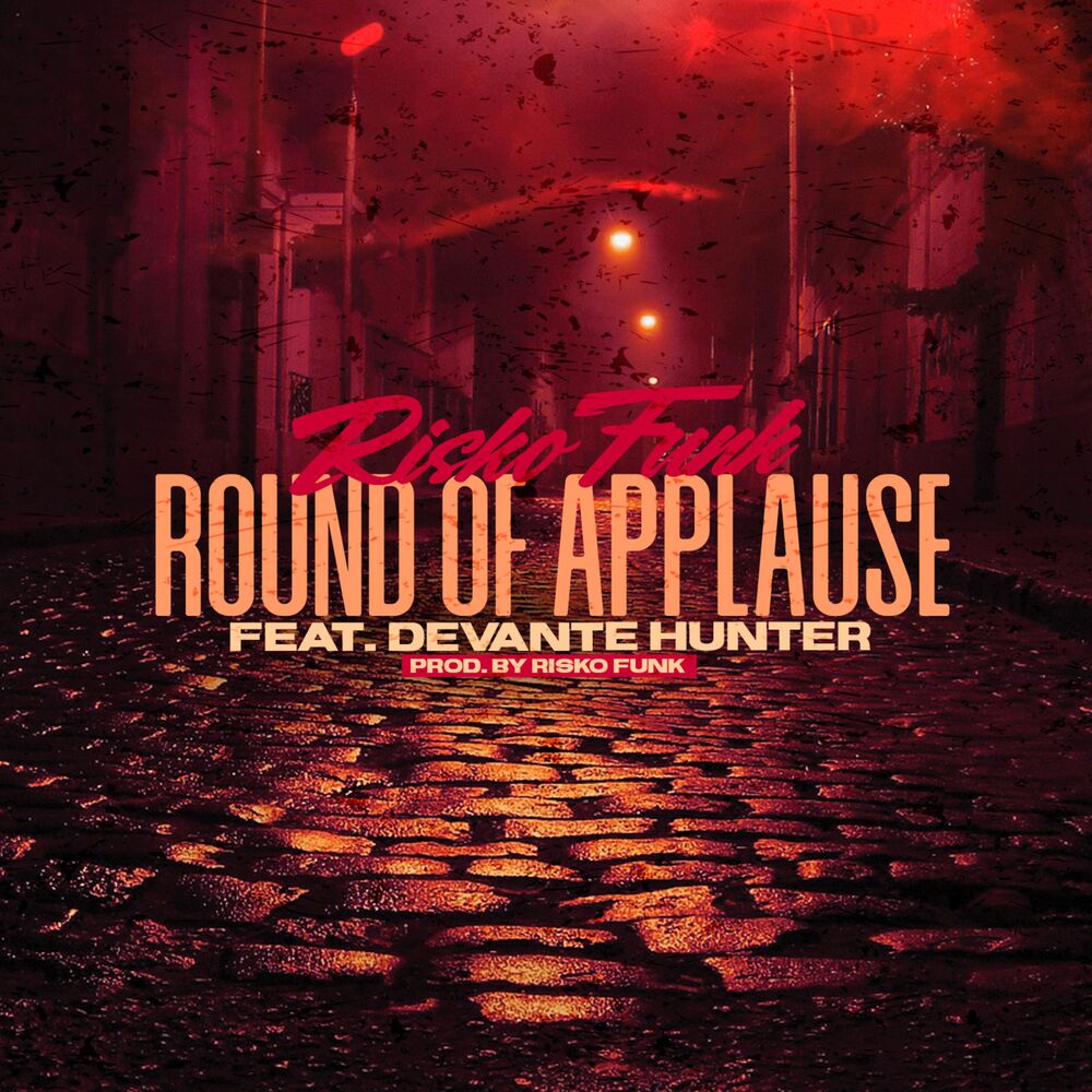 Picture of Round of Applause (feat. DeVante Hunter)