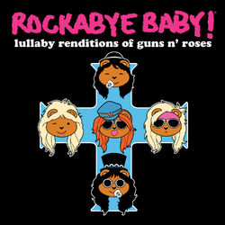 Cover of Lullaby Renditions of Guns N' Roses