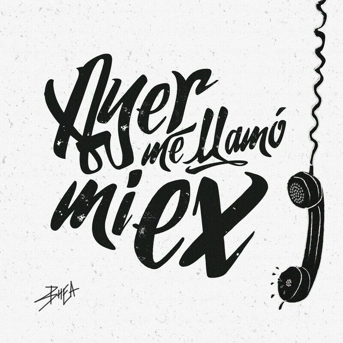Album cover of Ayer Me Llamó Mi Ex