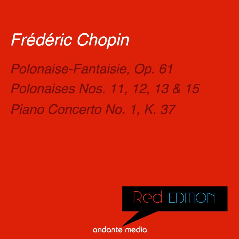 Picture of Red Edition - Chopin: Polonaise-Fantaisie, Op. 61 & Piano Concerto No. 1, K. 37