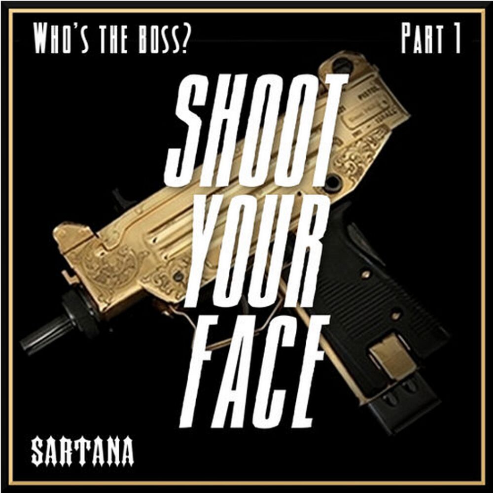 Picture of Who's The Boss? Pt.1 - Shoot Your Face