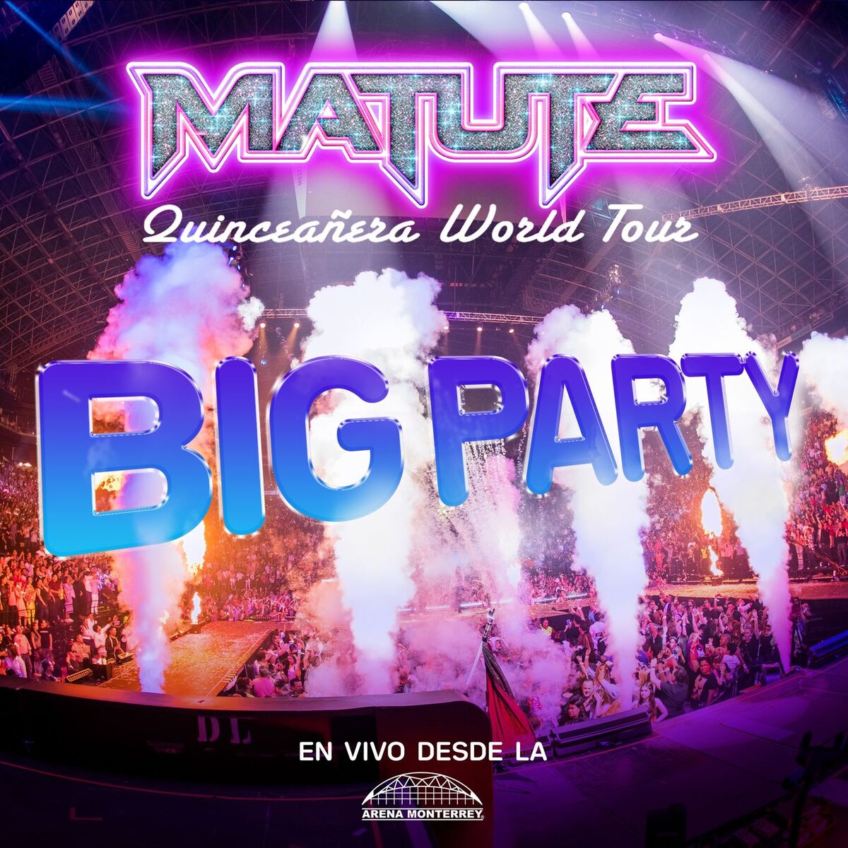 Album cover of Big Party (Quinceañera World Tour En Vivo Desde La Arena Monterrey)