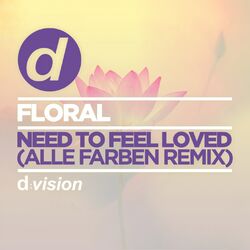 Cover of Need To Feel Loved (Alle Farben Remix)