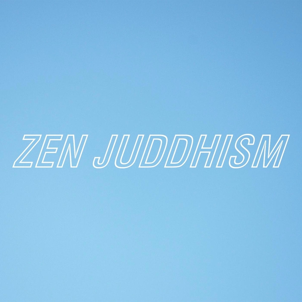 Album cover of Zen Juddhism