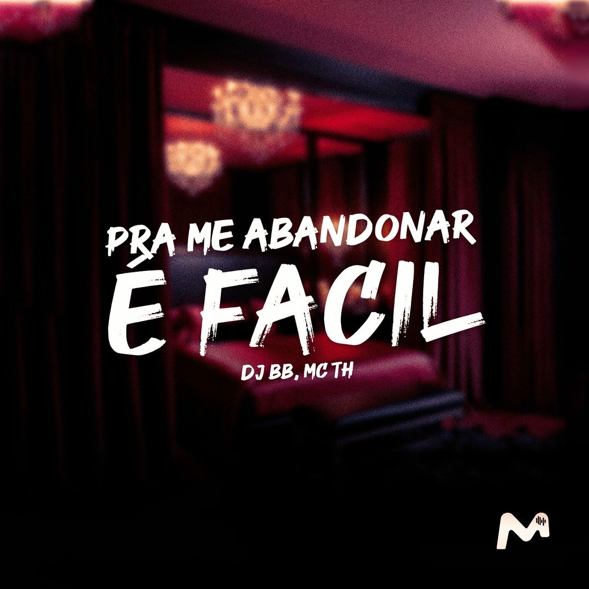Album cover of PRA ME ABANDONAR É FACIL