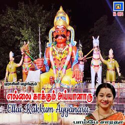 Cover of Ellai Kakkum Ayyanaru - Single