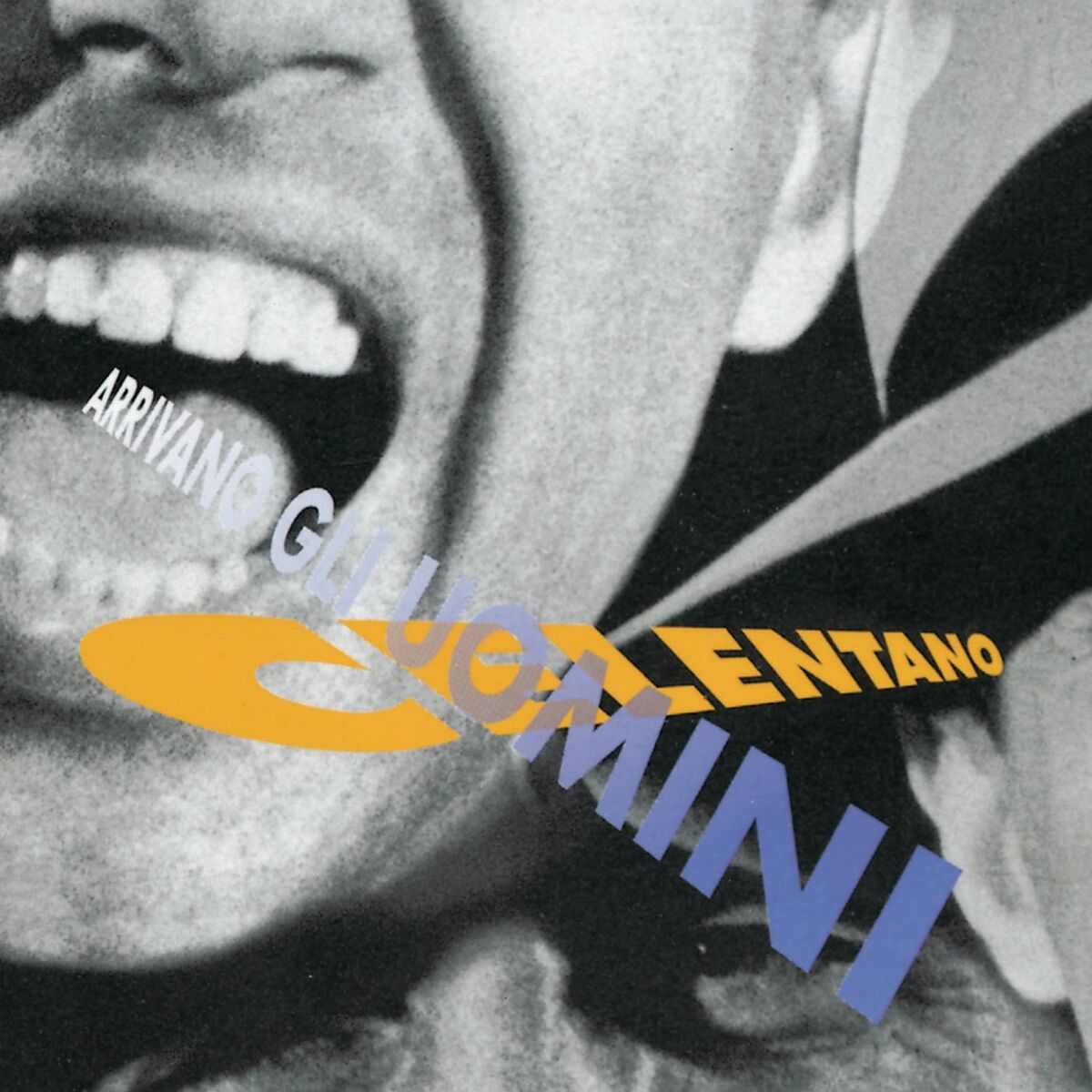 Album cover of Arrivano Gli Uomini