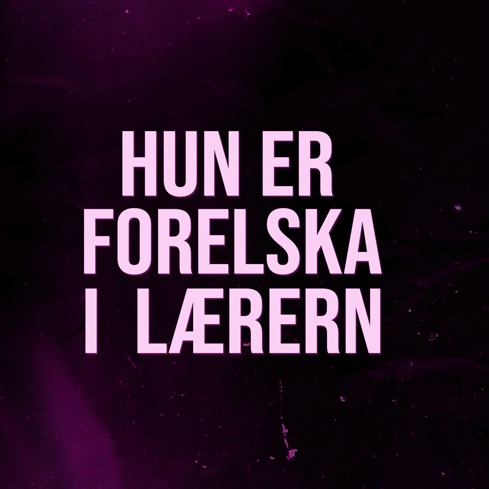 Picture of Hun Er Forelska I Lærer’n (with Mathilde SPZ)