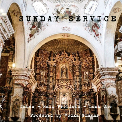 SUNDAY SERVICE (feat. Vodka Gravas & Jabee)