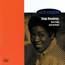 Cover of Sarah Vaughan Sings Broadway: Great Songs From Hit Shows