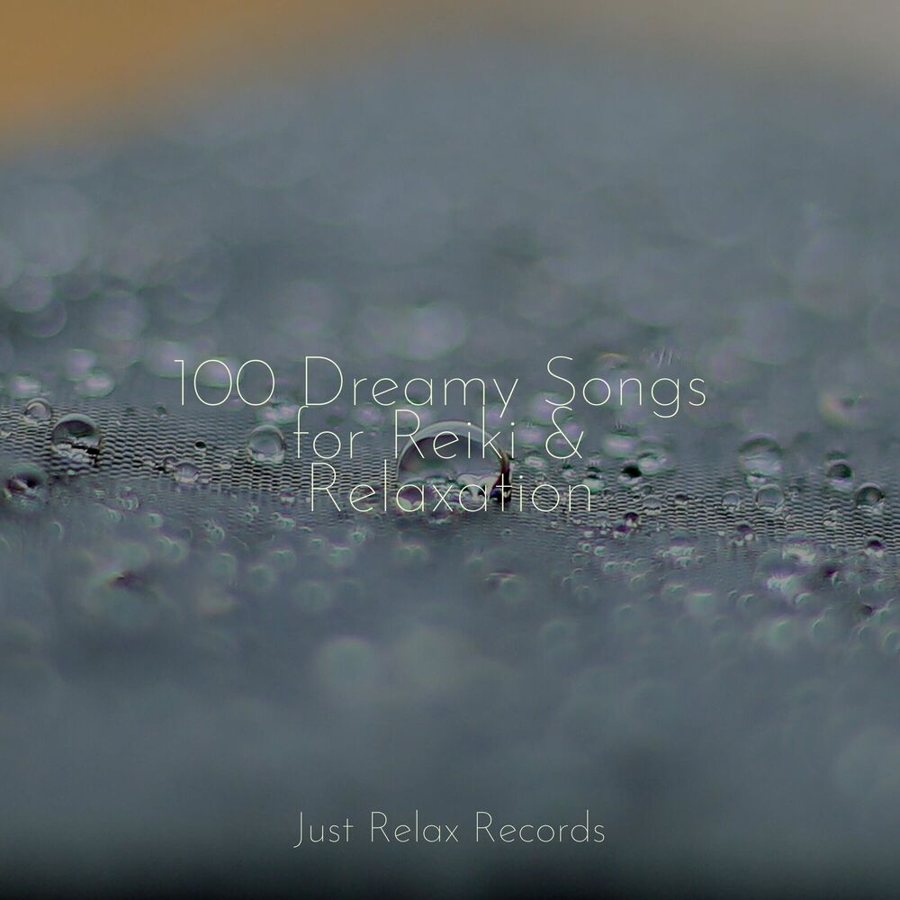 Picture of 100 Dreamy Songs for Reiki & Relaxation