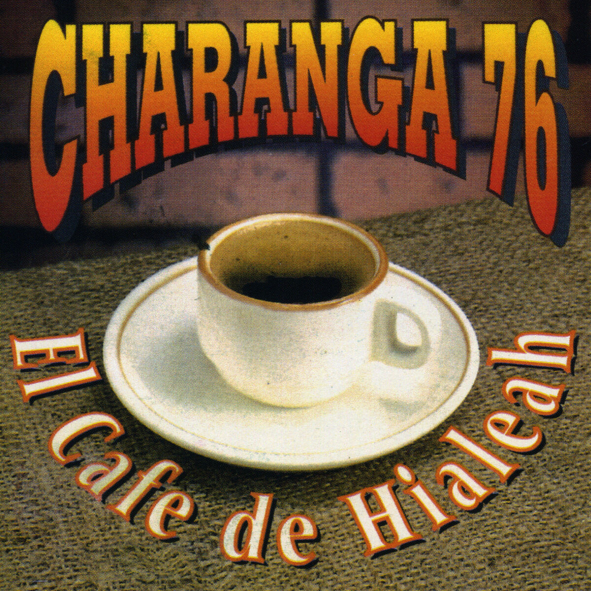 Album cover of El Cafe de Hialeah
