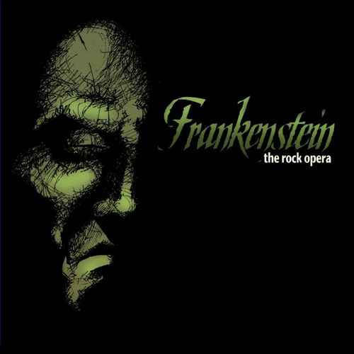 Frankenstein: The Rock Opera - Frankenstein: The Rock Opera (Act I