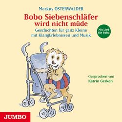 Cover of Bobo Siebenschläfer wird nicht müde (Geschichten für ganz Kleine mit KlangErlebnissen und Musik)