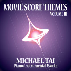 Cover of Piano / Instrumental Works: Movie Score Themes, Vol. III