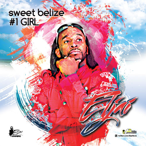 Sweet Belize (#1 Girl) - Single