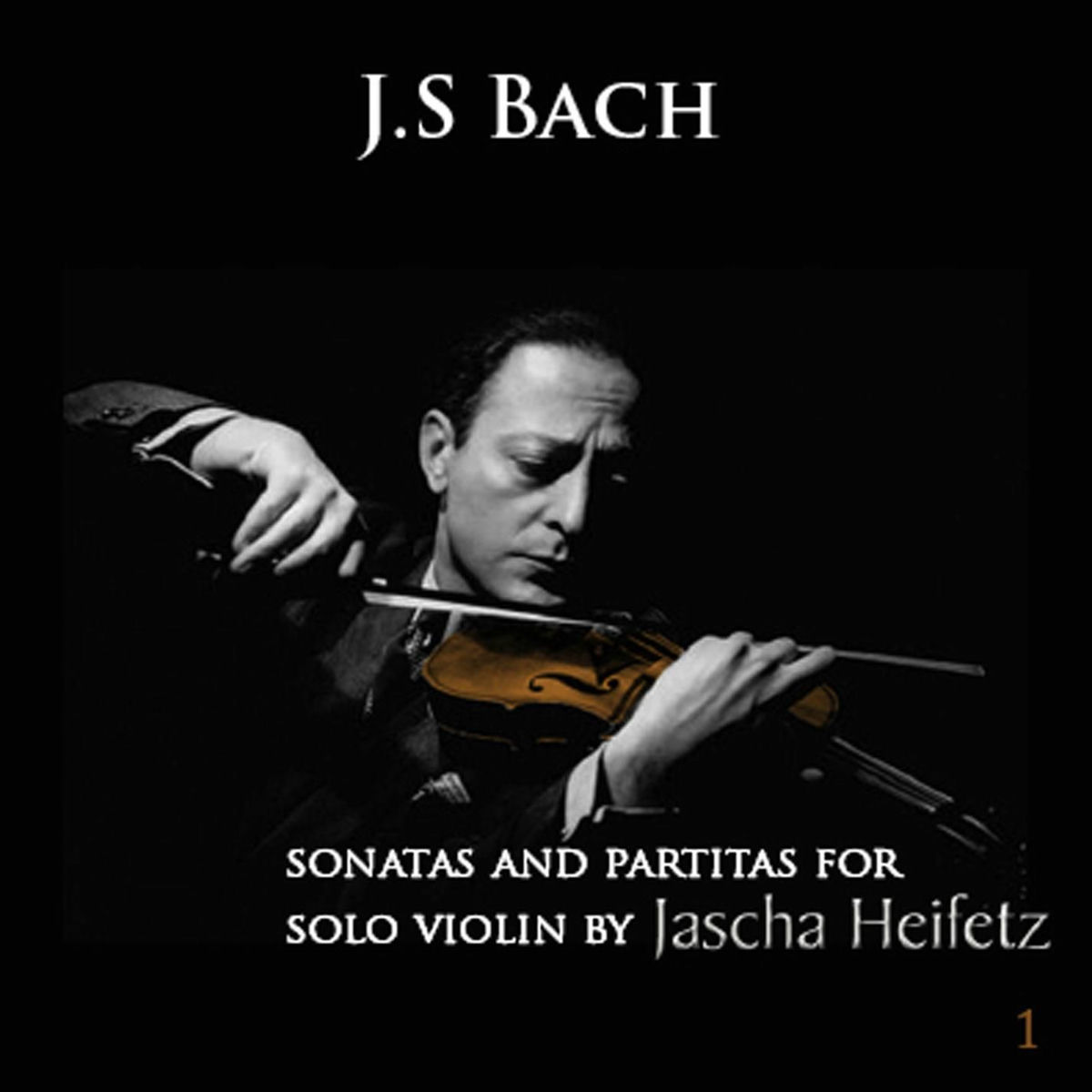 Album cover of Johann Sebastian Bach : Sonatas & Partitas for Solo Violin - Volume 1
